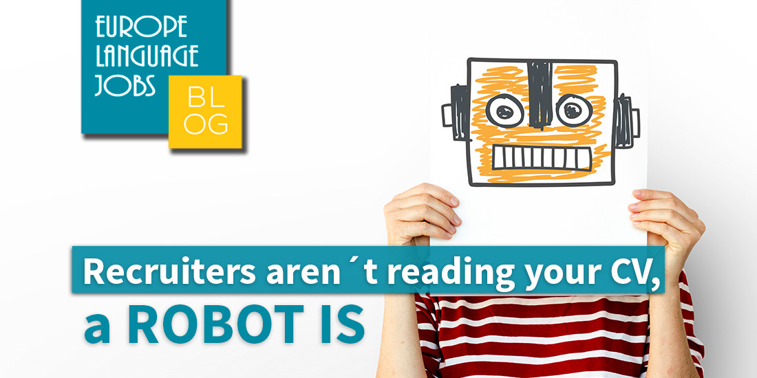Recruiters aren´t reading your CV, a robot is